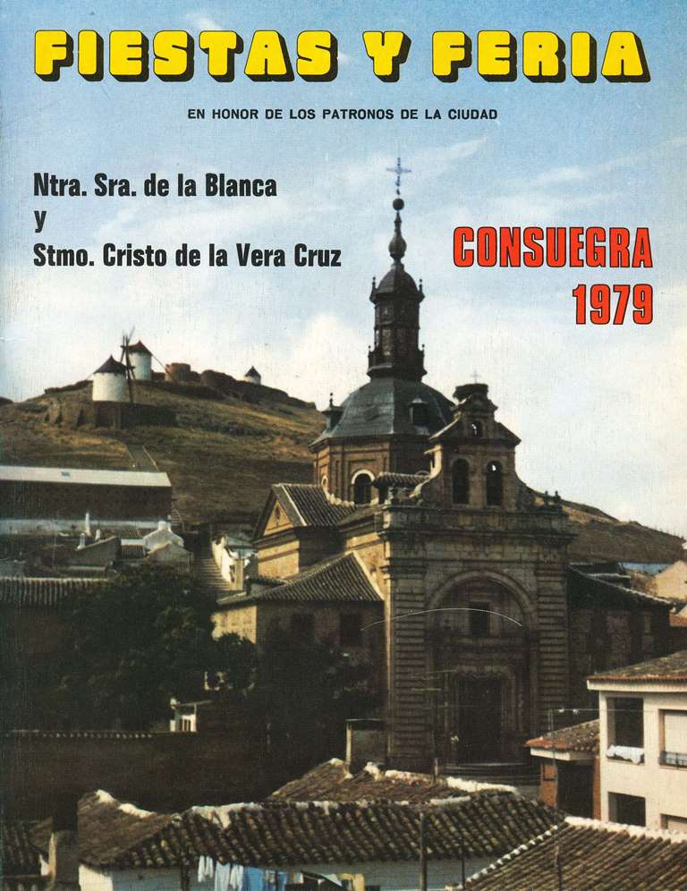 Fiestas patronales en honor al Santísimo Cristo de la Veracruz 1979 Consuegra